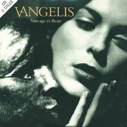 Vangelis : Sauvage et Beau